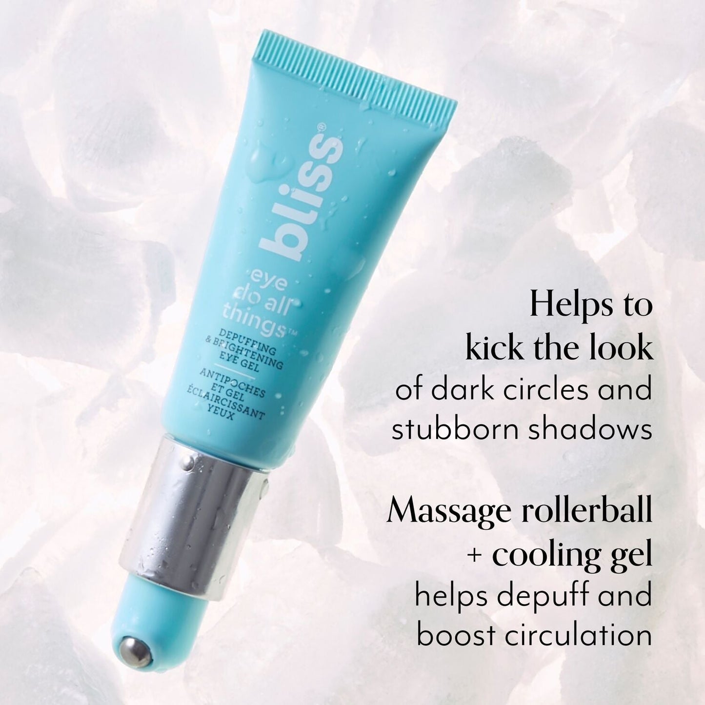 Eye Do All Things product benefits massage rollerball and cooling gel